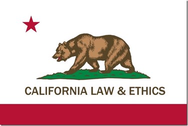 california law and ethics