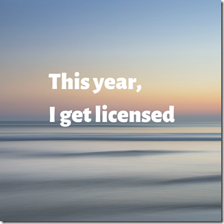 this year i get licensed 2019