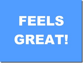 i passed feels great