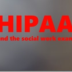 HIPAA and the Social Work Exam