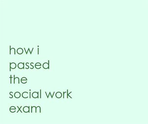 How I Passed The Social Work Exam